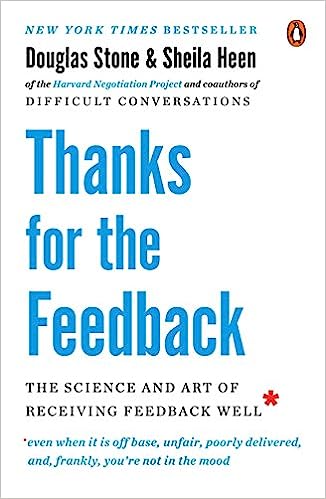 Thanks for the Feedback: The Science and Art of Receiving Feedback Well - Epub + Converted Pdf